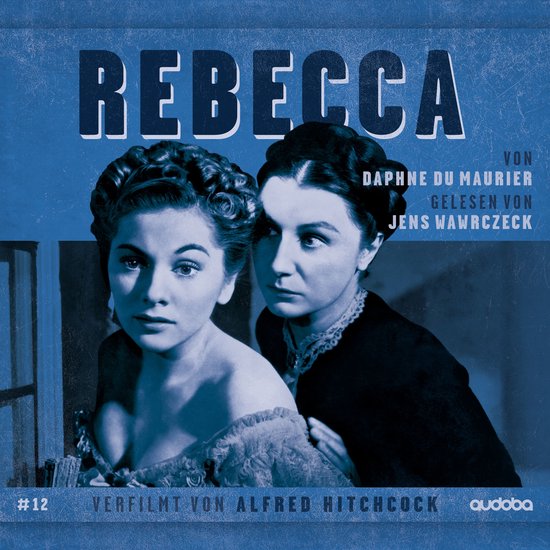 Twee vrouwen kijken naar voren, met de tekst 'REBECCA' erboven en informatie over de auteur en verteller.