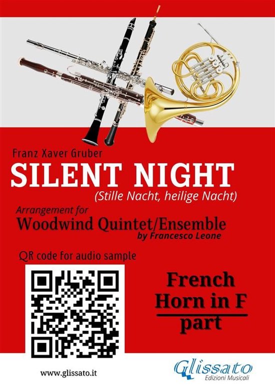 Silent Night - Woodwind Quintet/Ensemble 4 - French Horn in F part of "Silent Night" for Woodwind Quintet/Ensemble