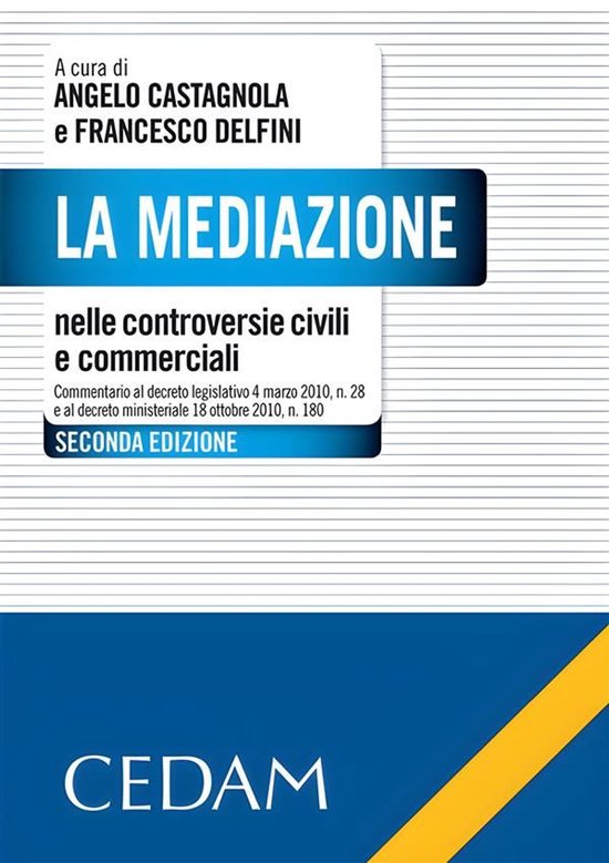 La mediazione nelle controversie civili e commerciali. - cover