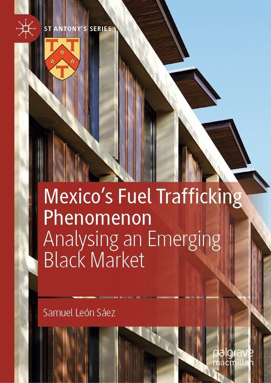 St Antony's Series - Mexico's Fuel Trafficking Phenomenon - cover