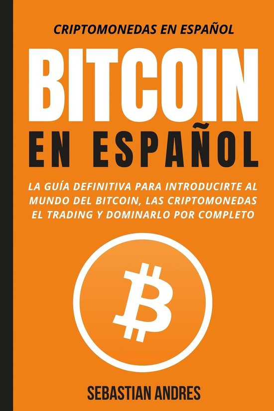 Criptomonedas en Español 1 - Bitcoin en Español - cover