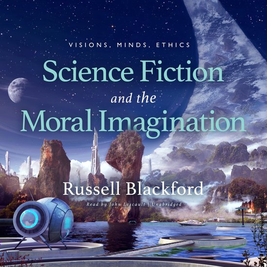 Science Fiction and the Moral Imagination - cover