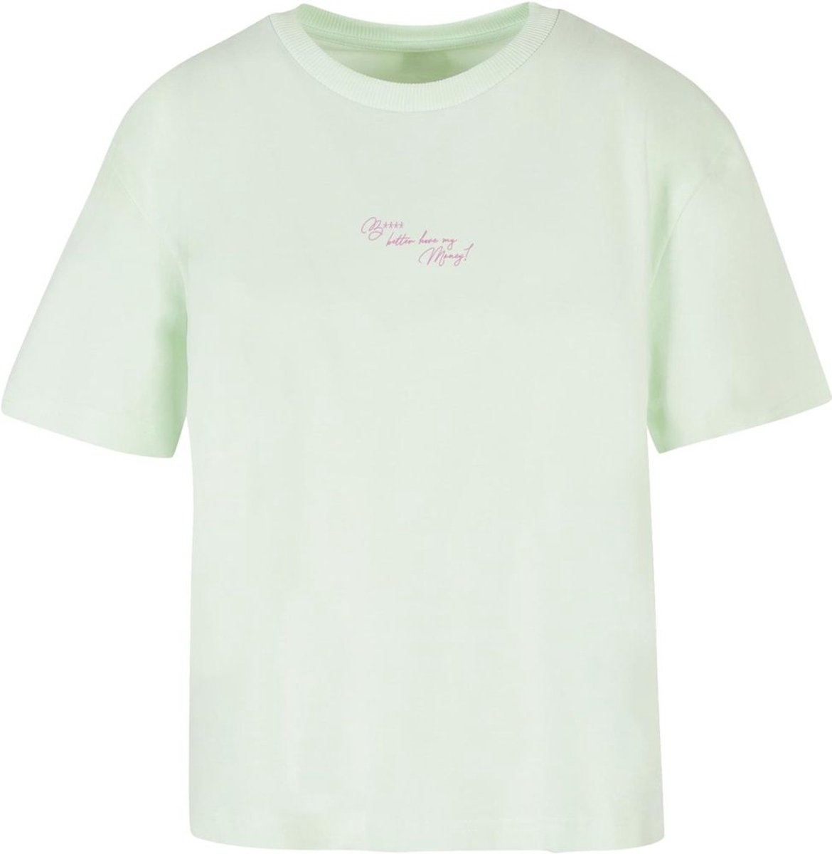 Mister Tee Dames B**** Better T-shirt MST019 Lightmint