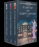 DE ZAKEN VAN LADY ELIZABETH HAWTHORNE - DE ZAKEN VAN LADY ELIZABETH HAWTHORNE - BUNDEL 1
