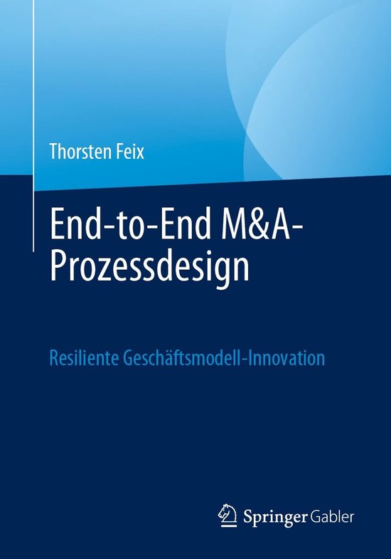 Business and Economics (German Language) - End-to-End M&A-Pr ... - cover