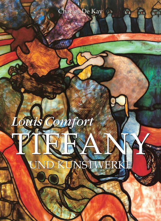 Louis Comfort Tiffany und Kunstwerke - cover