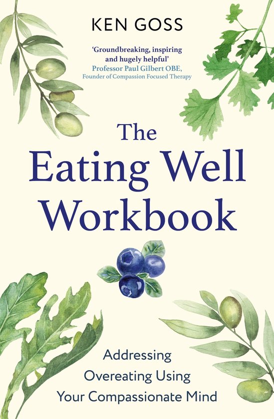 Compassion Focused Therapy - The Eating Well Workbook - cover