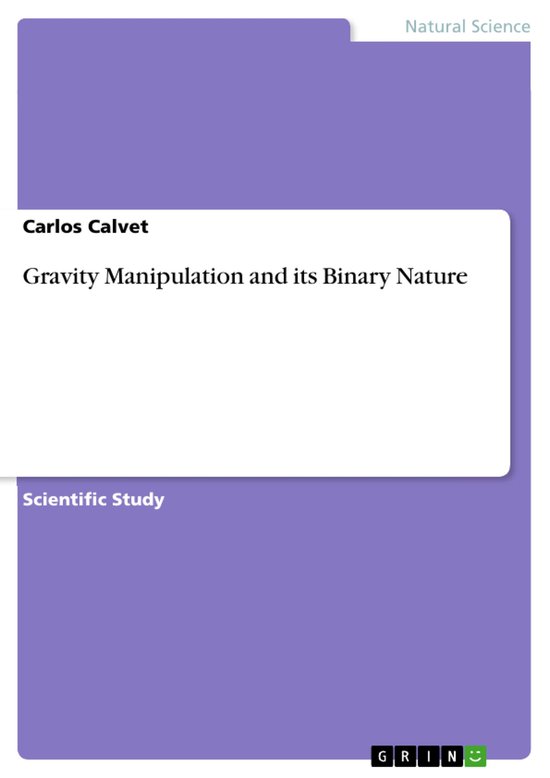 Gravity Manipulation and Its Binary Nature - cover