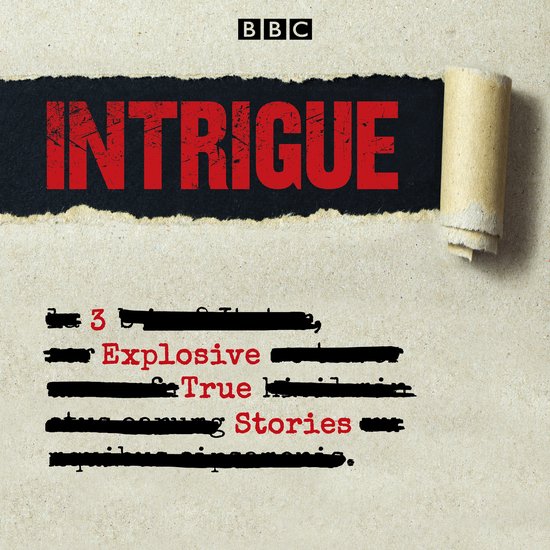 Intrigue: 3 explosive true stories - cover