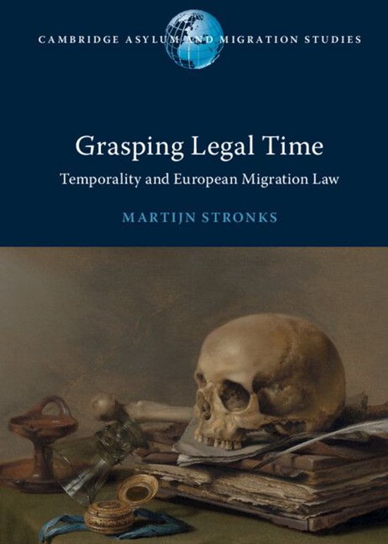 Cambridge Asylum and Migration Studies - Grasping Legal Time - cover