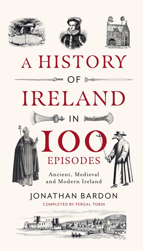 A History of Ireland in 100 Episodes - cover