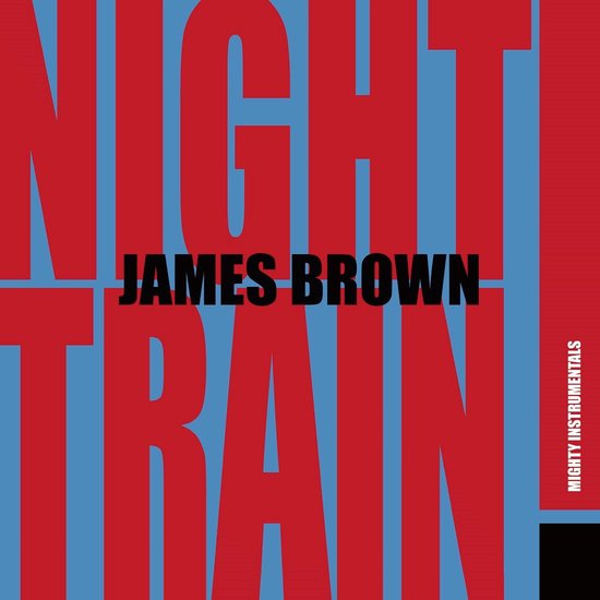 James Brown - Night Train! (Mighty Instrumentals) (LP) (Coloured Vinyl)