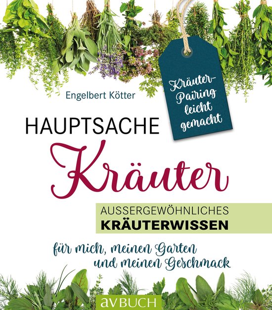 Hauptsache Kräuter • Kräuterpairing leicht gemacht - cover