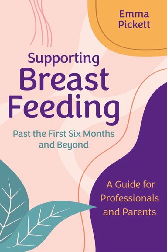 Supporting Breastfeeding Past the First Six Months and Beyon ... - cover