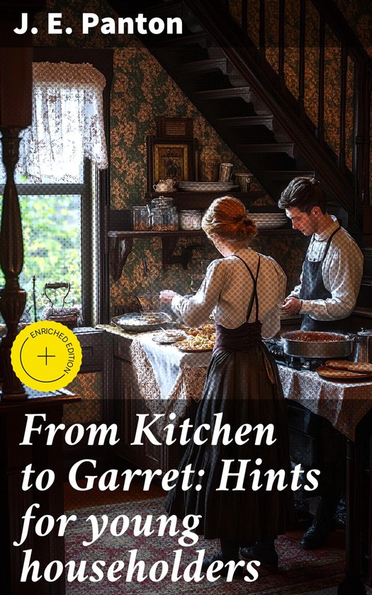 From Kitchen to Garret: Hints for young householders - cover