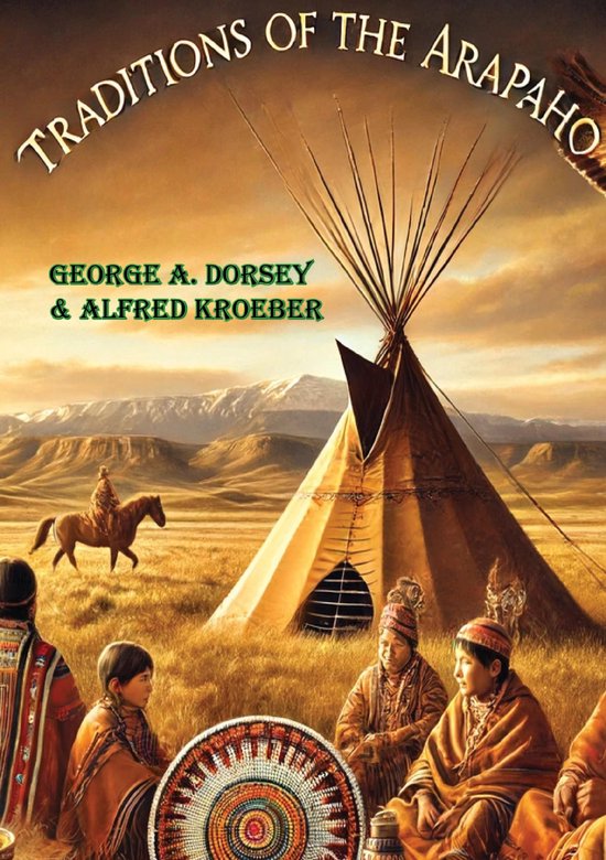 Traditions of the Arapaho - cover