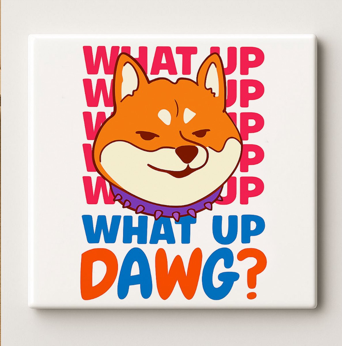 Nevolis What Up Dawg Tegel 15x15cm – Grappige Shiba Inu Hond Keramische Wanddecoratie – Kleurrijk Cadeau voor Dierenliefhebbers – Stoere Huisdecoratie Multi Color