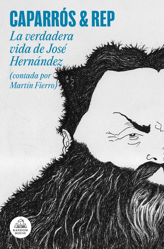 La verdadera vida de José Hernández (contada por Martín F ... - cover