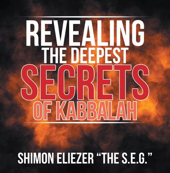 Revealing the Deepest Secrets of Kabbalah - cover