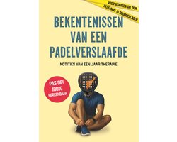 Omslag van Bekentenissen van een padelverslaafde