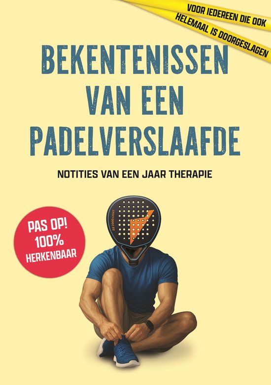 Bekentenissen van een padelverslaafde - cover