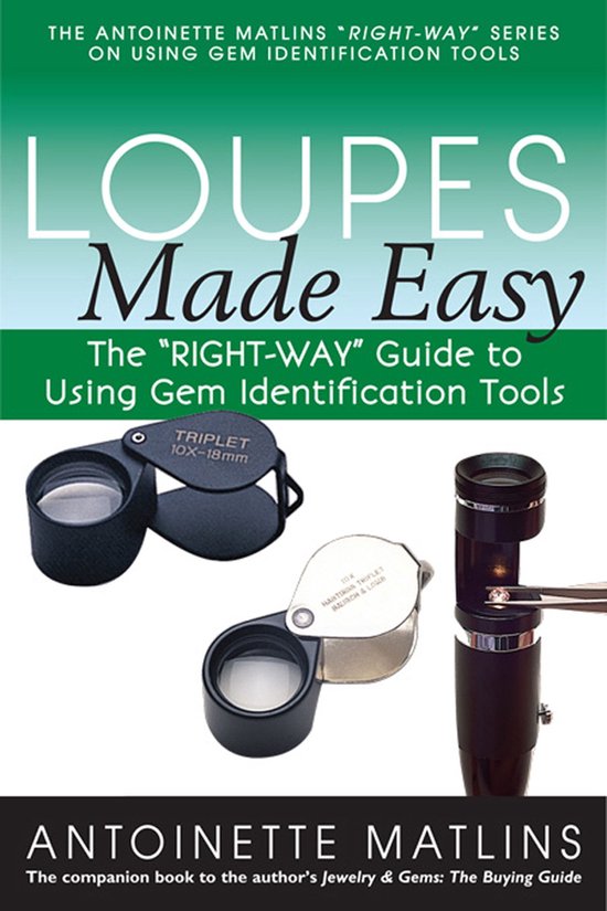 The "RIGHT-WAY" Series to Using Gem Identification Tools - L ... - cover