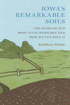 Bur Oak Book - Iowa's Remarkable Soils