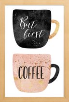 JUNIQE - Poster in houten lijst But First, Coffee -30x45 /Roze & Wit