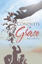 Conduits of Grace