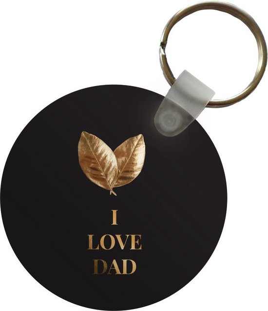 Sleutelhanger - Vaderdag geschenk - I love dad - Quotes - Spreuken - Plastic - Rond - Uitdeelcadeautjes - Vaderdag cadeau - Geschenk - Cadeautje voor hem - Tip - Mannen