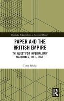 Routledge Explorations in Economic History- Paper and the British Empire