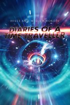 Diaries of A Time Traveller
