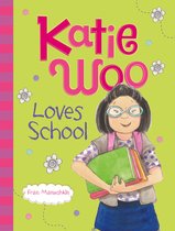 Katie Woo - Katie Woo Loves School