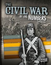 America at War by the Numbers - The Civil War by the Numbers