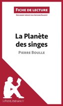Fiche de lecture - La Planète des singes de Pierre Boulle (Fiche de lecture)