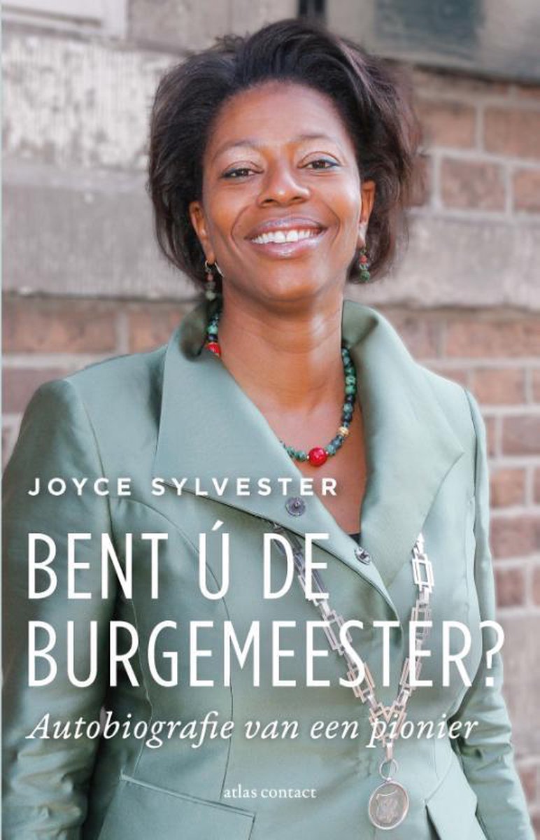 Bent รบ de burgemeester?