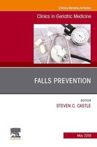 The Clinics: Internal Medicine Volume 35-2 - Falls Prevention, An Issue of Clinics in Geriatric Medicine