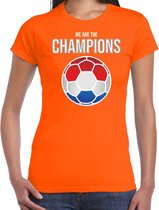 We are the champions fan t-shirt met voetbal - oranje - dames - Nederland supporter / EK / WK / kleding S