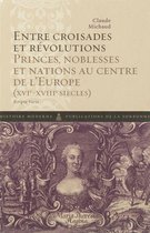 Histoire moderne - Entre croisades et révolutions