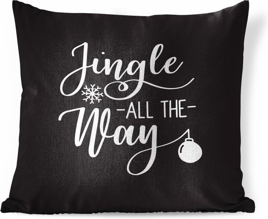Sierkussens - Kussen - Kerst quote Jingle all the way op een zwarte achtergrond - 40x40 cm - Kussen van katoen