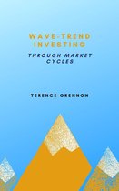 Wave-Trend Investing Through Market Cycles