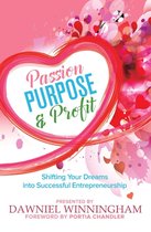Passion, Purpose and Profit