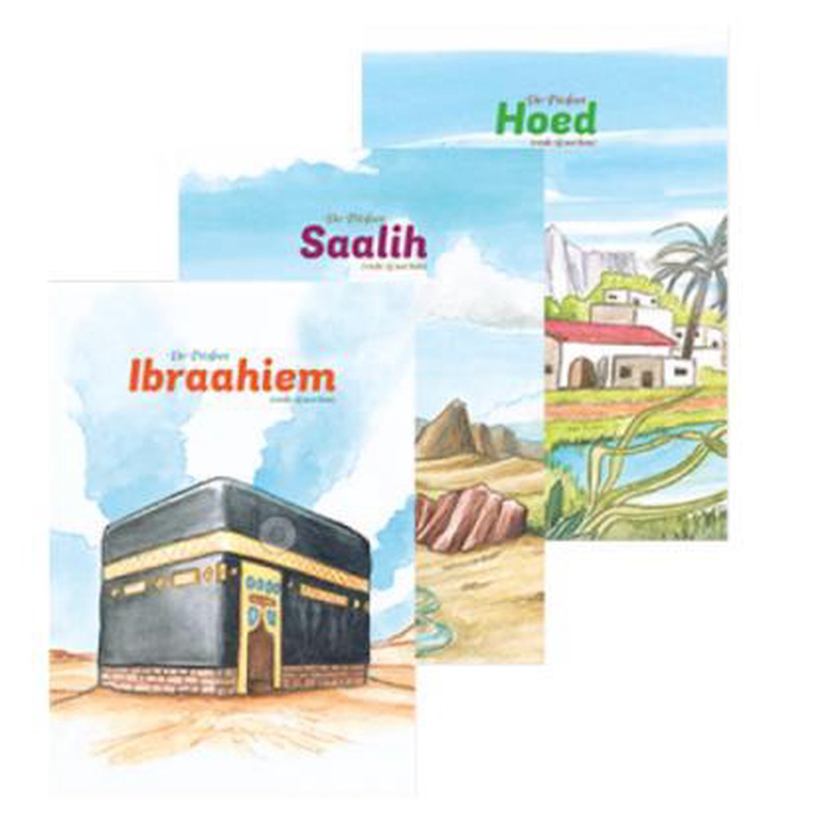 Verhalen van de Profeten 2e bundel - De Profeet Saalih (vrede zij met hem); De Profeet Hoed (vrede zij met hem); De Profeet Ibraahiem (vrede zij met hem)