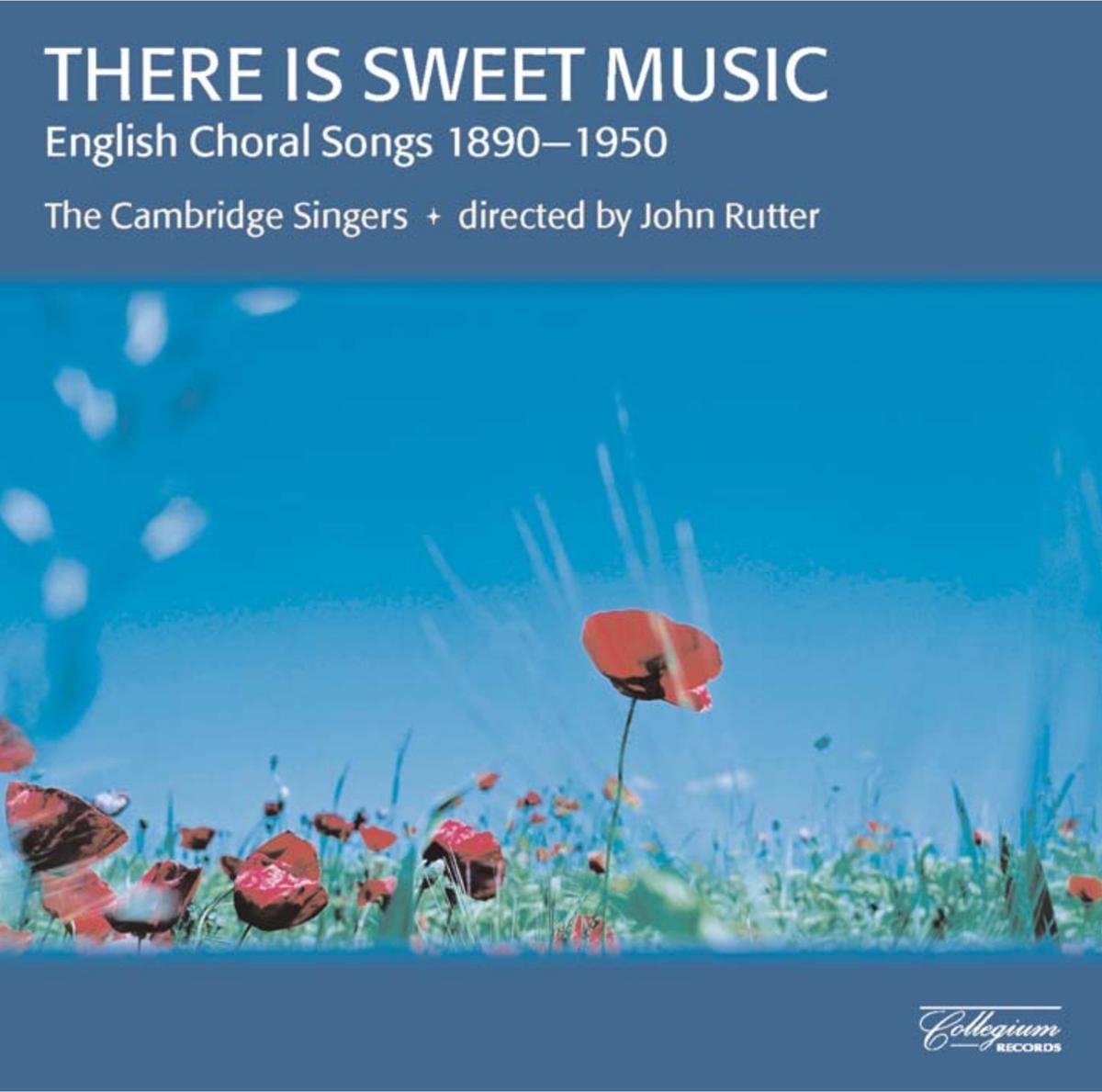 There Is Sweet Music: English Choral Songs