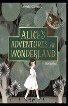 Alice's Adventures in Wonderland illustrated