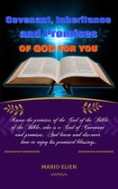 Covenant, Inheritance and Promises of God for you