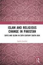Routledge South Asian Religion Series - Islam and Religious Change in Pakistan