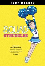 Jake Maddox Girl Sports Stories - Squad Struggles