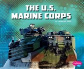 The U.S. Military Branches - The U.S. Marine Corps