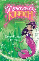 Mermaid Kingdom - Deep-Water Drama